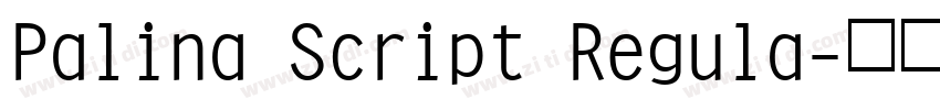 Palina Script Regula字体转换